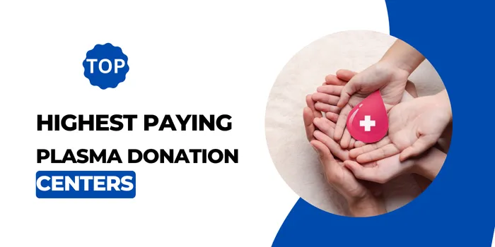 Highest Paying Plasma Donation Centers